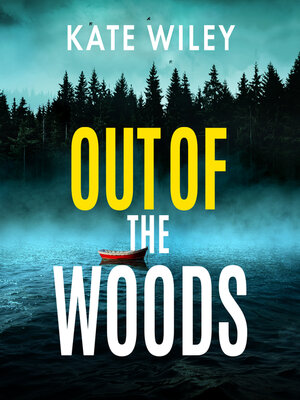 cover image of Out of the Woods
